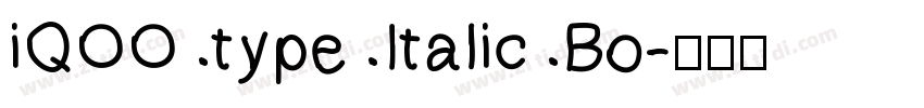 iQOO type Italic Bo字体转换